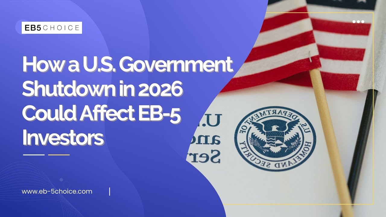 How a U.S. Government Shutdown in 2026 Affects EB-5 Investors