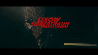 Lixow - Fiebertraum (Official Musikvideo)