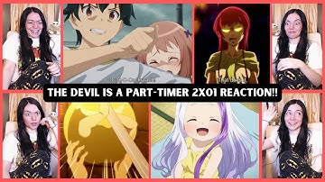 The Devil is a Part-Timer Season 2 Episode 1 Reaction!