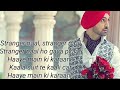 Stranger LYRICS Diljit Dosanjh Alfaaz Simar Kaur New Punjabi Song mp3
