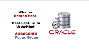 What is Shared Pool | Oracle Database | Lecture in Urdu/Hindi