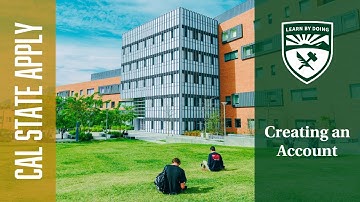 Cal State Apply - Creating an Account
