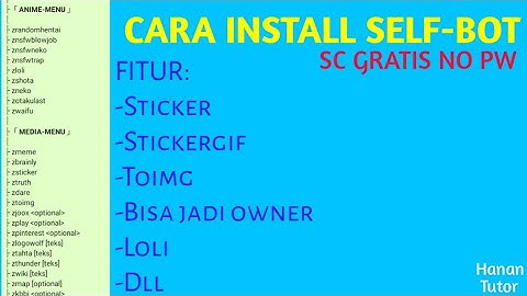 CARA INSTALL SELF-BOT TERBARU 2021|HananTutor