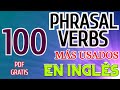 100 verbos frasales más usados en Inglés (PDF gratis)