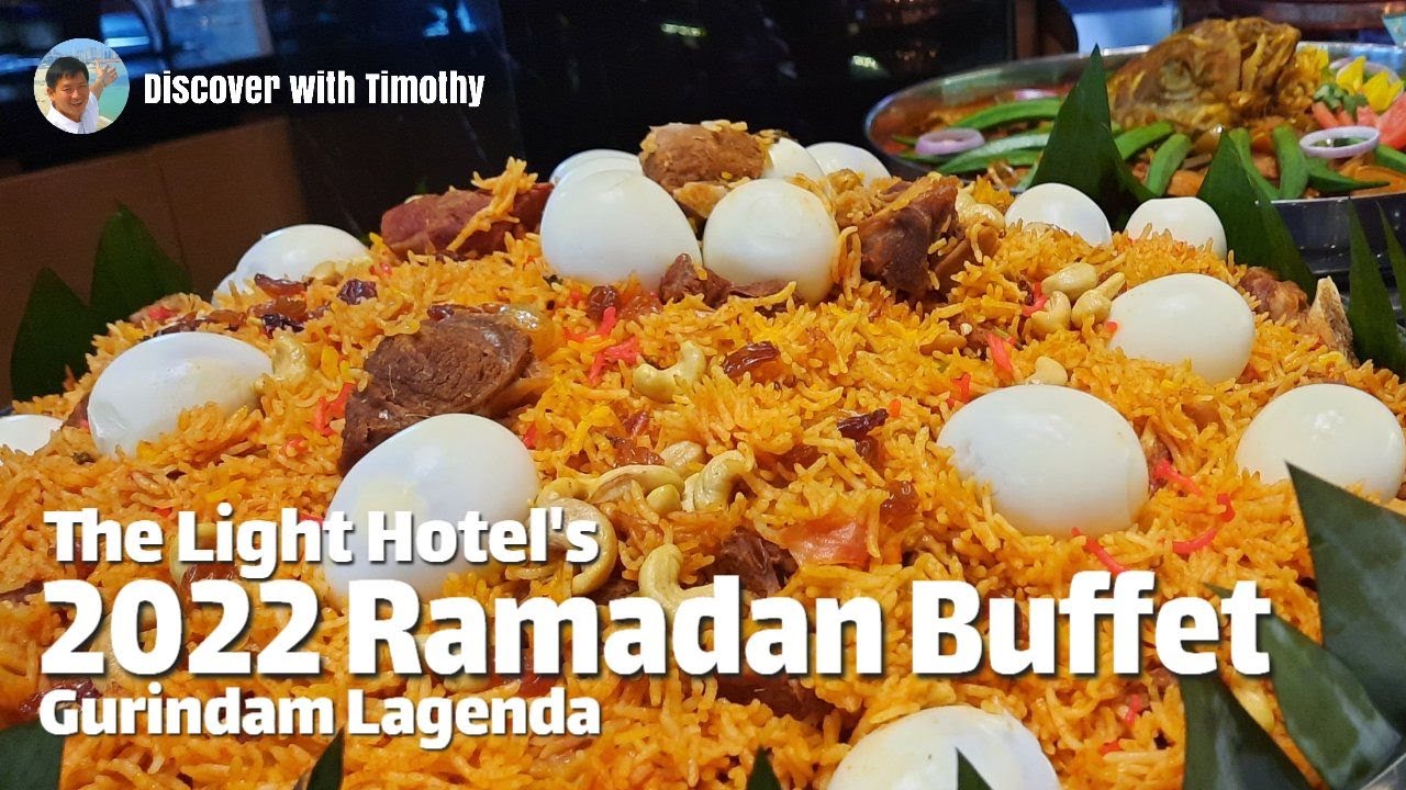 2022 Ramadan Buffet at The Light Hotel Penang