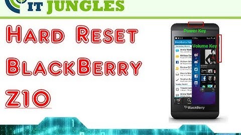 How to Hard Reset BlackBerry Z10 (4 Ways)