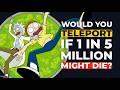 1 in 5 Million DIE Using Teleportation… Would YOU Risk Instant Death for Instant Travel?!