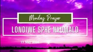 Monday Prayer  -   20 May 2024