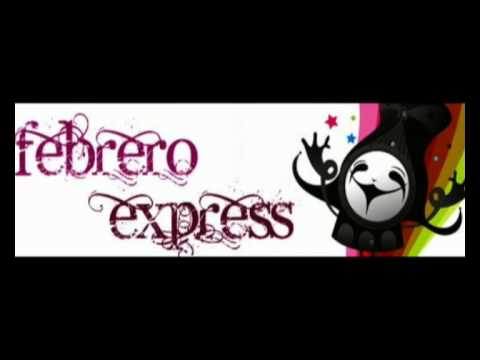 Febrero Express 1 Programa 1 Parte