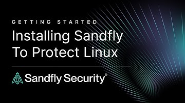 Installing Sandfly to Protect Your Linux Systems Agentlessly