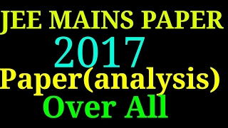 JEE Main 2017  paper  (Analysis)  &  cut off marks