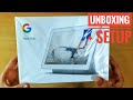 GOOGLE NEST HUB || UNBOXING || SETUP