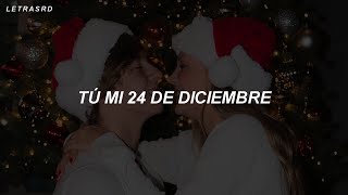 tu mi 24 de diciembre (Letra/Lyrics)