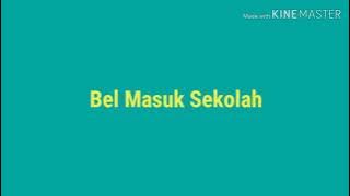 Bel masuk sekolah