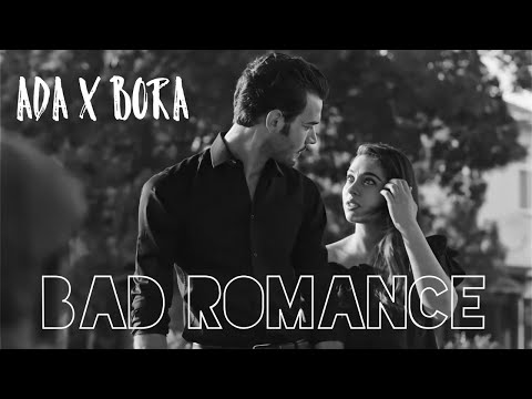 ada x bora - bad romance (baht oyunu 1x01 - 1x04)