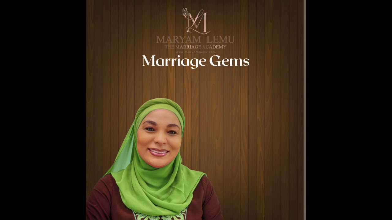 Marriage Gems: Creating an Islamic Home - A Sanctuary for Love and Tranquility