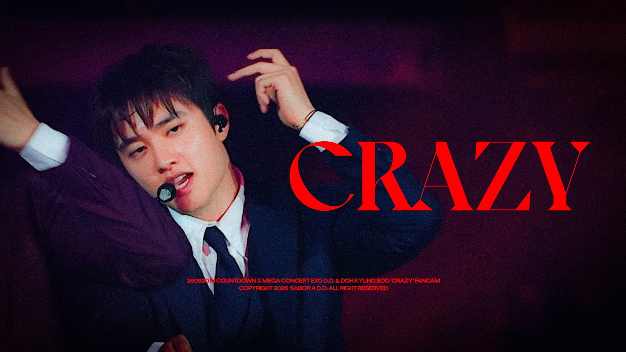 4K] 260530 M COUNTDOWN X MEGA CONCERT [CRAZY] - EXO D.O. & DOH