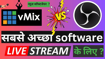 vMix vs OBS Hindi Comparison | What streaming software is Best | Feature Comparison vMix & OBS