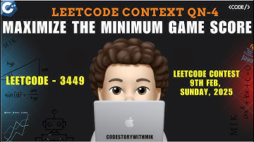 Maximize the Minimum Game Score | Super Detailed | Dry Runs | Leetcode 3449 | codestorywithMIK
