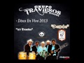 Mente En Blanco (EN VIVO 2013) - Traviesos De Tijuana