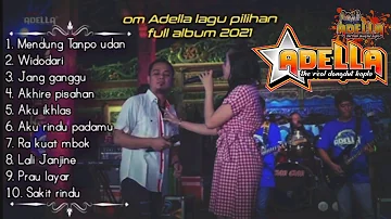 om Adella full album [mendung Tanpo udan].