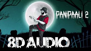 NJ - PANIPAALI-2 (8D Audio) | Use Headphones🎧 | Prod. by Arcado | Spacemarley
