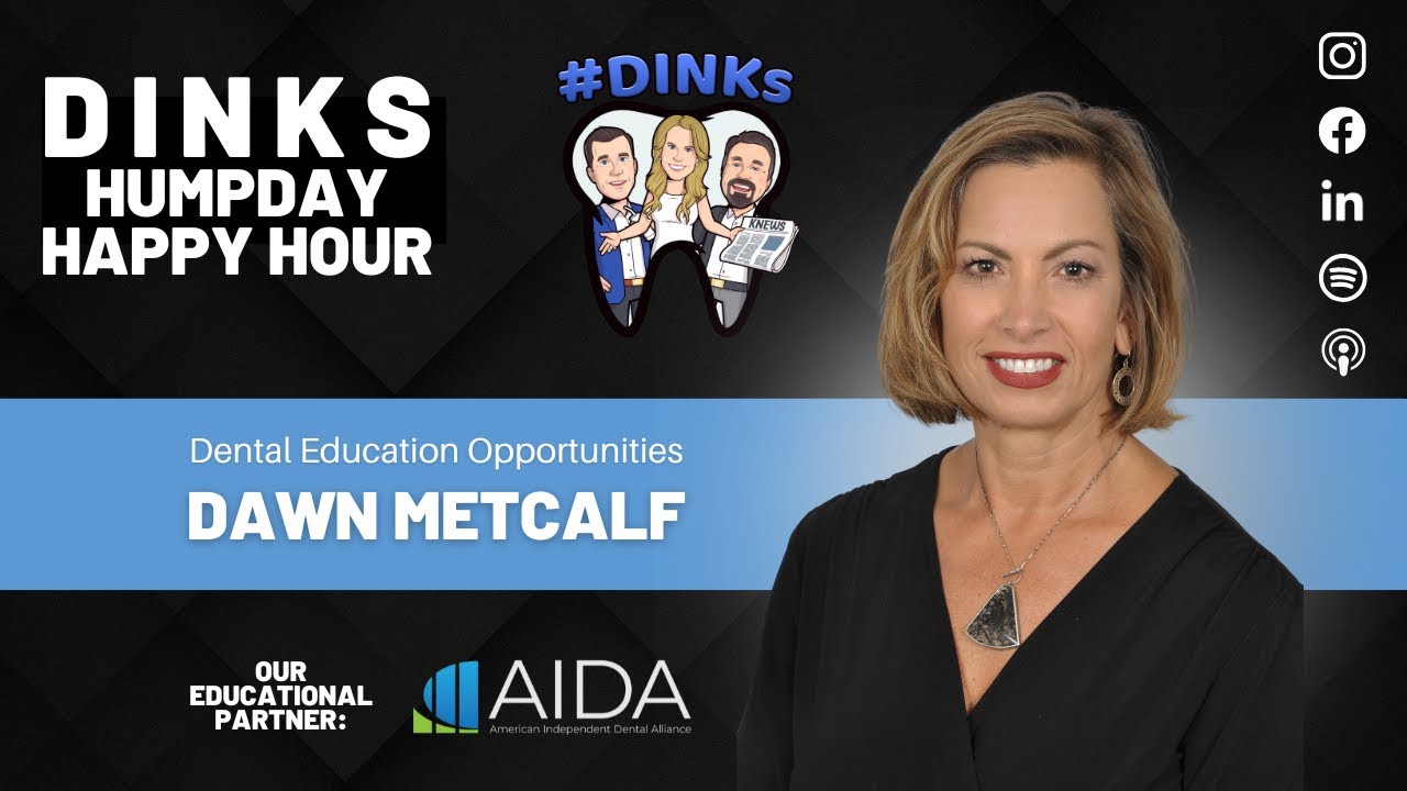 Humpday Happy Hour™ #243 Dental Education Opportunities with Dawn Metcalf