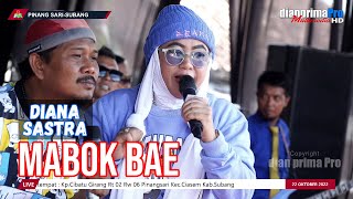 MABOK BAE || DIANA SASTRA (LIVE MUSIC ) DIAN PRIMA