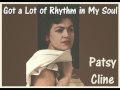 PATSY CLINE - Got a Lot of Rhythm in My Soul (1959 Rocker!)