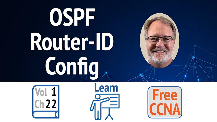 OSPF Router ID Configuration EXPLAINED! / (Vol 1 Ch 22 Sec 1b)