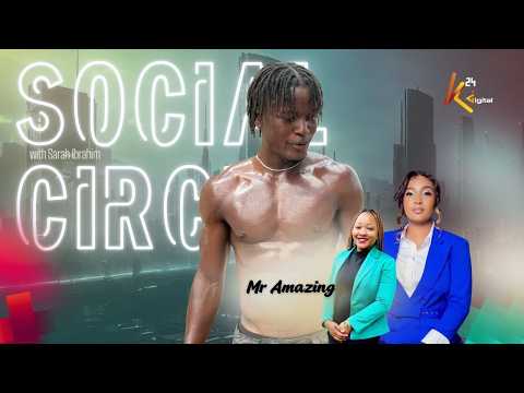 SOCIAL CIRCUIT | Mr Amazing, Maria Jones: Ajax Vs Bayern Munich, Mercy Masika - Master Class