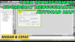 Cara Transformasi Koordinat Menggunakan AutoCAD Map 3D - Durasi: 8.59. 