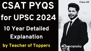 UPSC Prelims CSAT Paper: In-depth Analysis of Previous Year Questions | UPSC CSE Preparation L-43