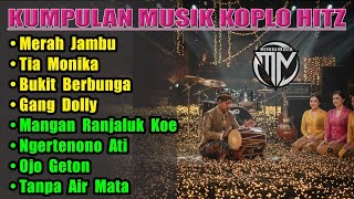 LAGU KOPLO HITZ | KUMPULAN KOPLO VIRAL | ©2025