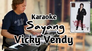 Sayang - Vicky Vendy | Karaoke HQ Audio