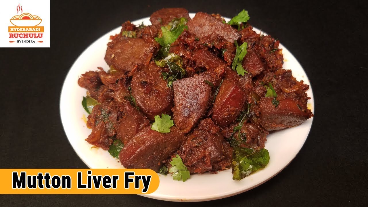 Mutton Liver Fry | How to Cook Mutton Liver Fry | Liver Fry Recipe | Hyderabadi Ruchulu