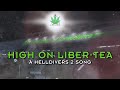 High on Liber-tea - A Helldivers 2 Song