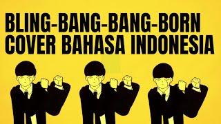 【Mashle S2 OP】Bling-Bang-Bang-Born - Creepy Nuts Cover Bahasa Indonesia