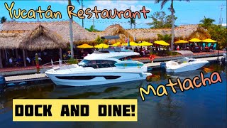 Boating to Yucatán Waterfront Restaurant