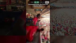 IShowSpeed Does His First Full Stadium Wave