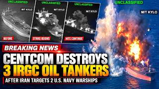 U.S. Destroys 3 IRGC Oil Tankers After Iran Targets Two U.S. Navy Warships