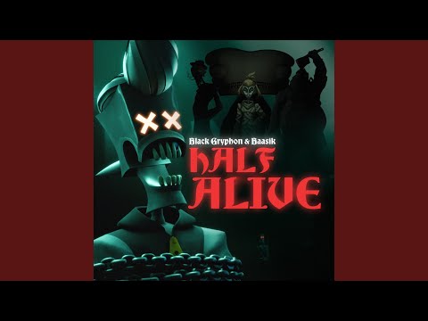 Half Alive
