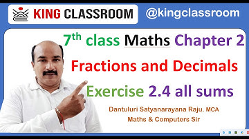 7th class maths Chapter 2 fractions and decimals exercise 2.4 all sums