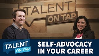 Self-Advocacy Tips for Women in Their Careers | Talent on Tap