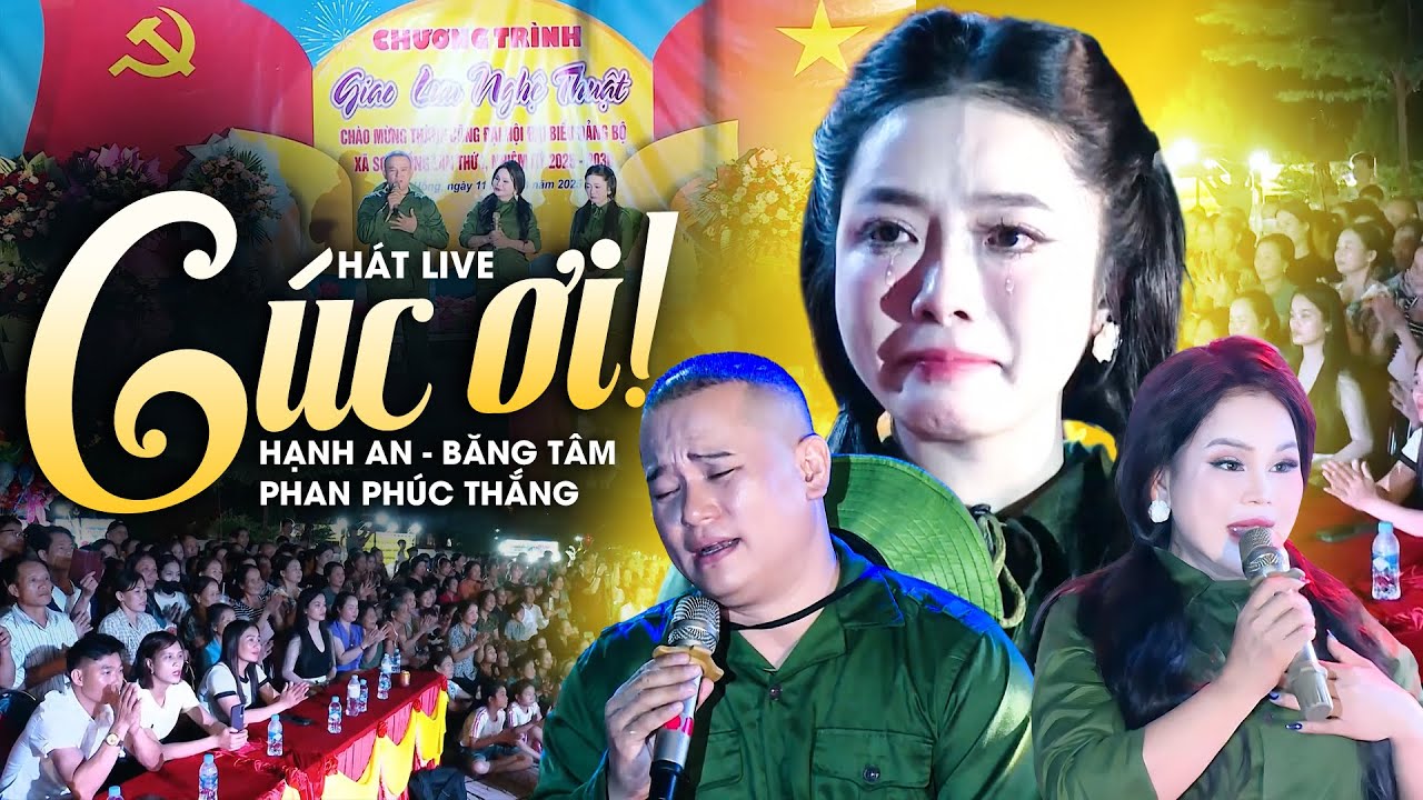 Đây Mới Là Bản Hát Live Lấy Nước Mắt Hàng Triệu Khán Giả | CÚC ƠI! Hạnh An, Băng Tâm, Phúc Thắng