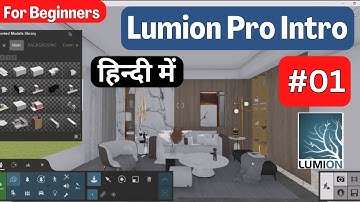 Lumion Pro Introduction in Hindi | Part 01 | User Interface and Overview of Lumion Pro in Hindi