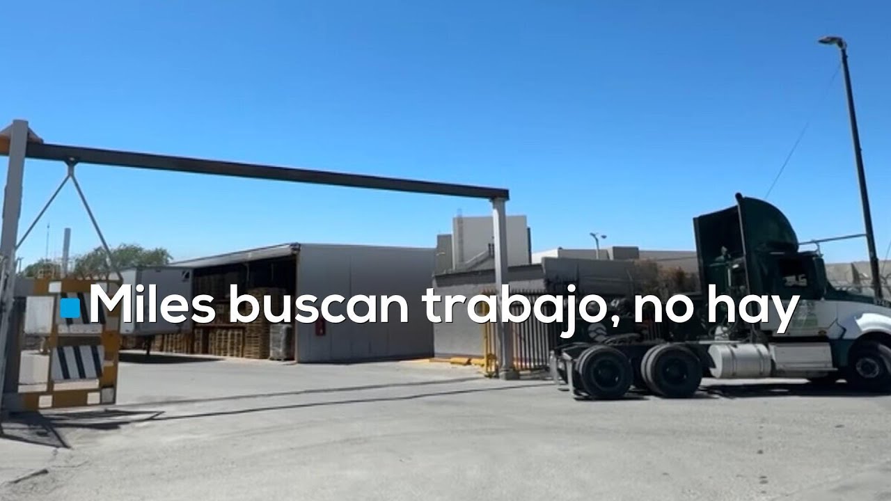 Crisis laboral en Ciudad Juárez: cierres de maquiladoras y miles sin empleo