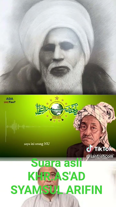 suara asli KHR. AS'AD SYAMSUL ARIFIN
