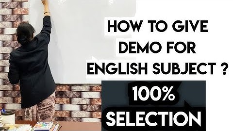 A perfect demo in english || How to give demo for teaching job?