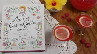 Anne of Green Gables Cookbook Diane Barry's Raspberry Cordial Recipe